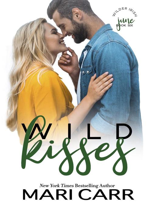 Title details for Wild Kisses by Mari Carr - Available